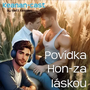 podcastová povídka Hon-za láskou